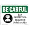 Signmission OSHA CAREFUL Sign, Ear Protection Required In This Area, 14in X 10in Plastic, 14" W, 10" H, Lndscp OS-BC-P-1014-L-10026 - alternate 1